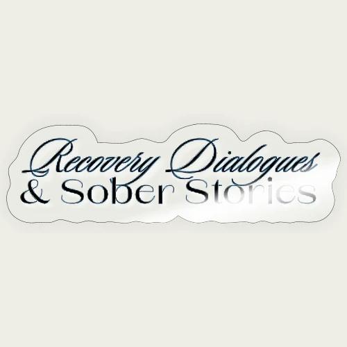 Recovery Dialogues and Sober Stories Official Logo - Sticker