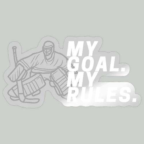 MY GOAL. MY RULES - Boy Goalie - Sticker