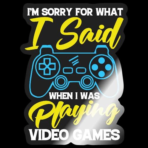 I Said I'm Playing! (Seriously!) - Sticker