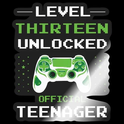 Level Thirteen Unlocked: Official Teenager - Sticker