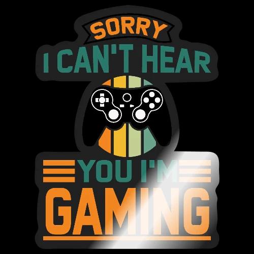 Sorry, I'm Gaming! - Sticker