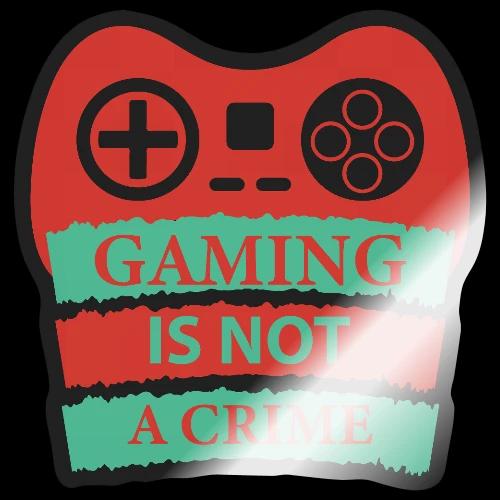 Gaming Is Not A Crime! - Sticker