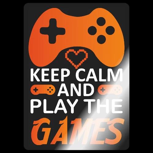 Keep Calm And Play The Games - Sticker