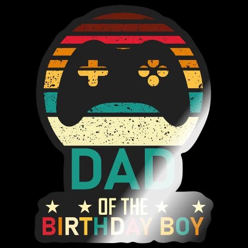 Dad of the Birthday Boy Gamer - Sticker