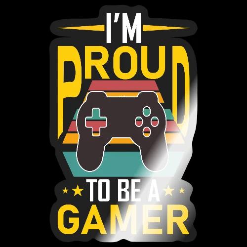 I'm Proud To Be A Gamer - Sticker