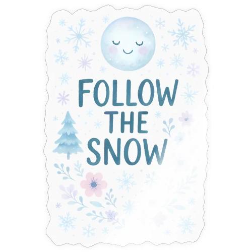 Follow the Snow – Cozy Winter Watercolor - Sticker