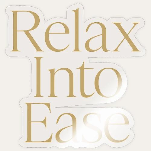 Relax into Ease Relaxation - Sticker