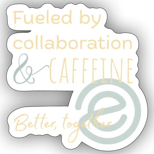 Fueled by Caffeine dark - Sticker