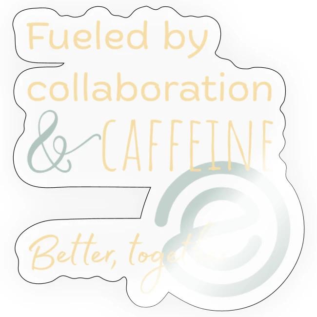 Fueled by Caffeine dark