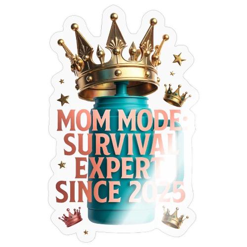 Mom Mode Survival Expert Tee - Sticker