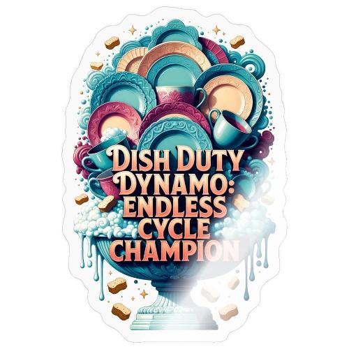 Dish Duty Dynamo T Shirt, Endless Cycle Champion - Sticker