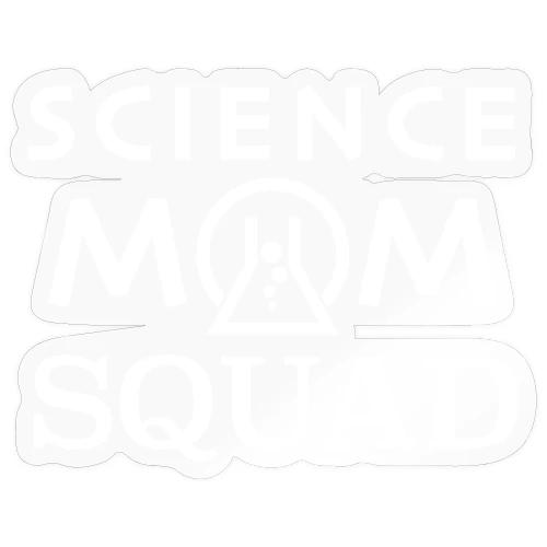 Science Mom Squad White - Sticker