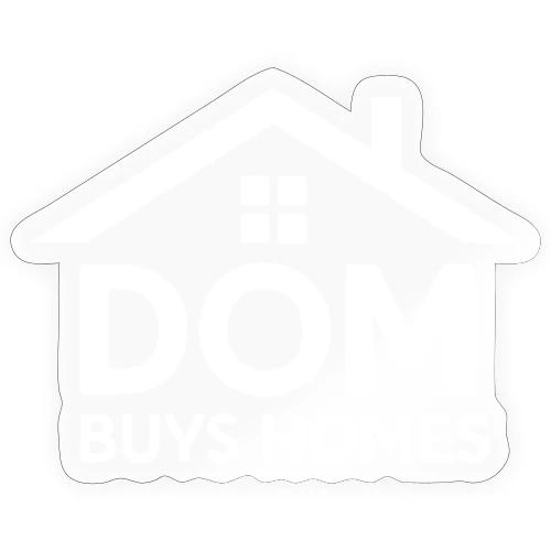 Dom Buys Homes - Sticker