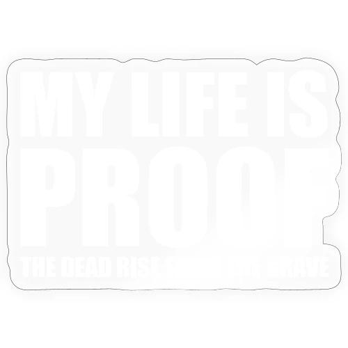 Proof: The Dead Rise From The Grave - Black - Sticker