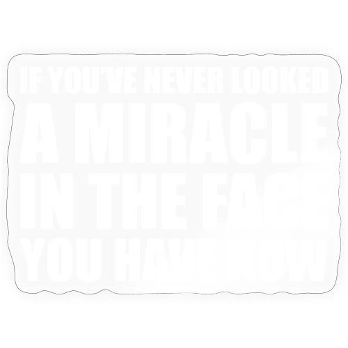 Proof: You Have Now - Sticker