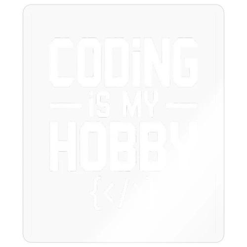 Coding Is My Hobby Typography - Sticker