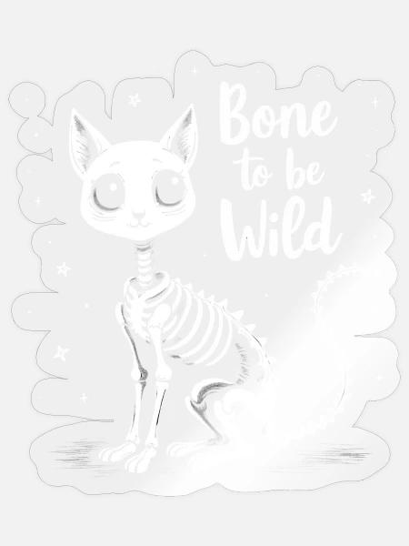 Skeleton Cat – Bone to Be Wild Halloween Design - Sticker - transparent glossy