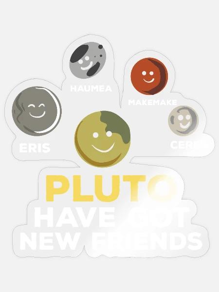 Pluto New Friends Cute Dwarf Planet Graphic - Sticker - transparent glossy