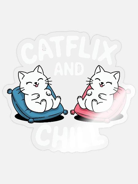 catflix and chill - Sticker - transparent glossy