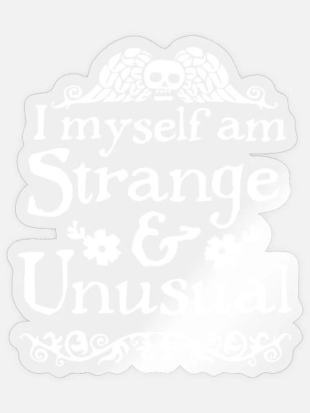Strange and Unusual - Sticker - transparent glossy
