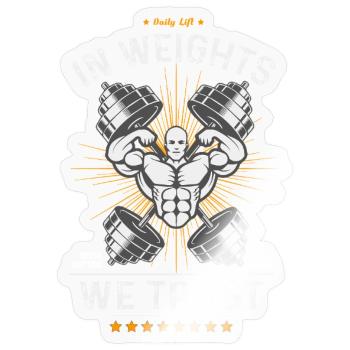 Weights We Trust Gym Emblem - Sticker - transparent glossy - Front