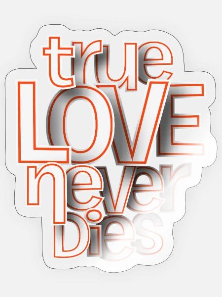Emotive Typographic Love Statement - Sticker - transparent glossy