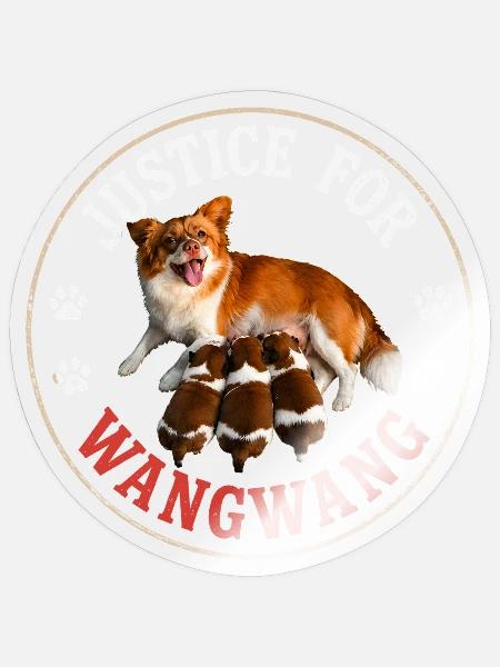 Justice For Wangwang Dog - Sticker - transparent glossy