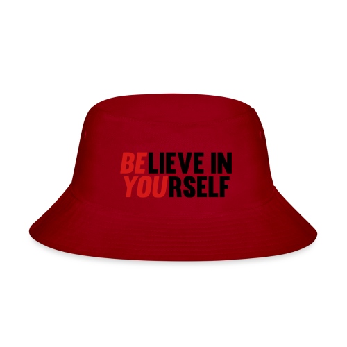 Believe in Yourself - Bucket Hat