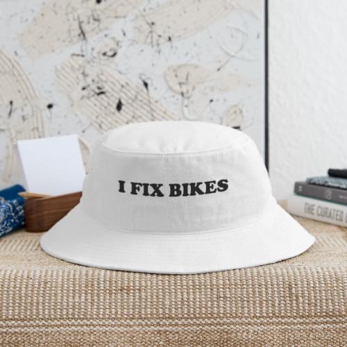 i fix bikes - Bucket Hat