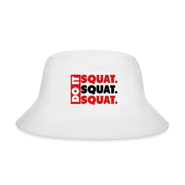Do It. Squat.Squat.Squat