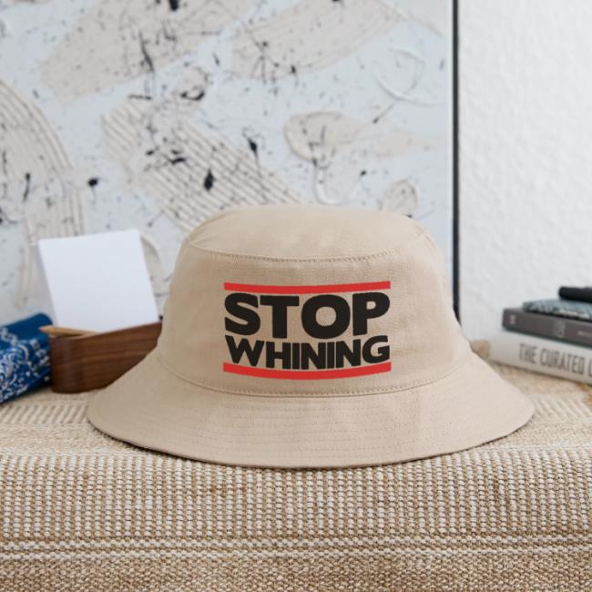 Stop Whining