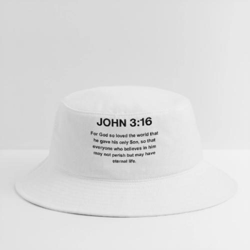 John 3:16 Christian Apparel – Bible Verse Clothing - Bucket Hat