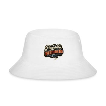 Probably Overthinking It Retro Typography - Bucket Hat - white - Front