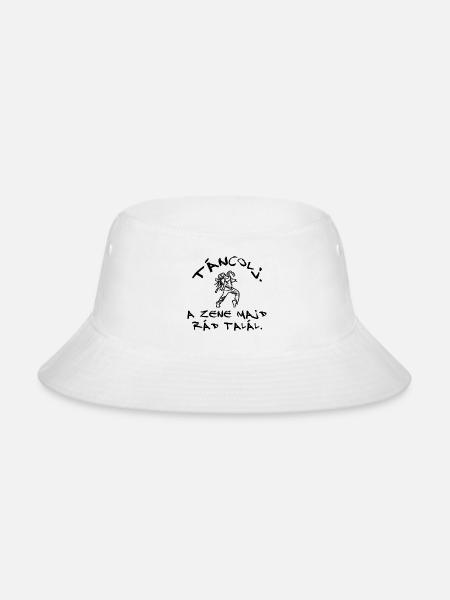 Táncolj. A zene majd rád talál. - Bucket Hat - white