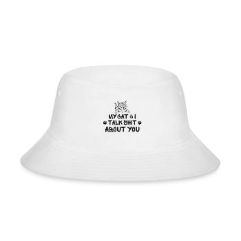 Funny Cat Saying Cat Lover Cat - Bucket Hat - white - Front