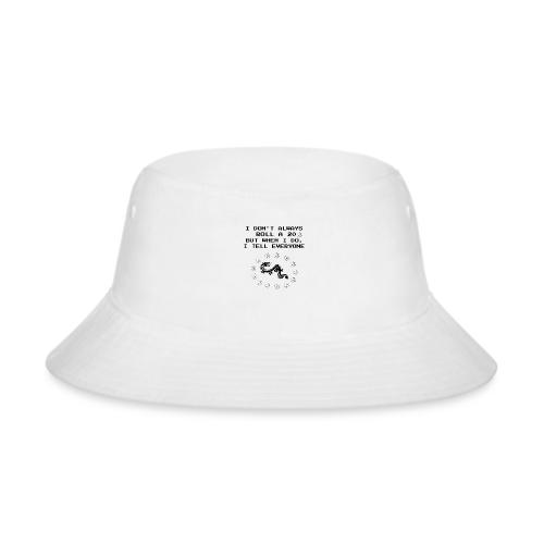 I Don't Always Roll a 20 D&D T-Shirt | Retro 8-Bit - Bucket Hat