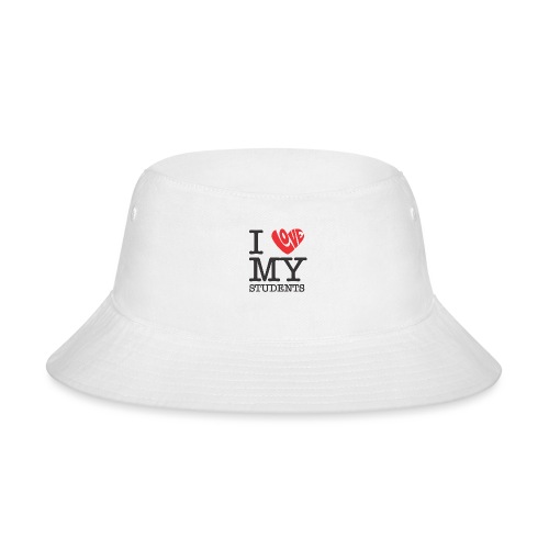 I Love My Students Women's T-Shirts - Bucket Hat