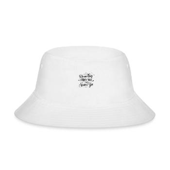 Do one thing every day that scares you - Bucket Hat - white - Front