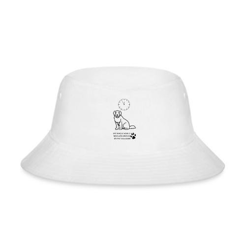 My Pet's Bladder World T-Shirt | Funny Dog/Cat Own - Bucket Hat