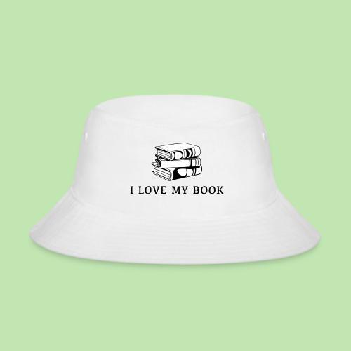 I love my book t-shirt - Bucket Hat
