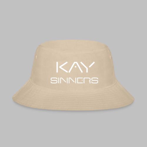 Kaysinners - Bucket Hat
