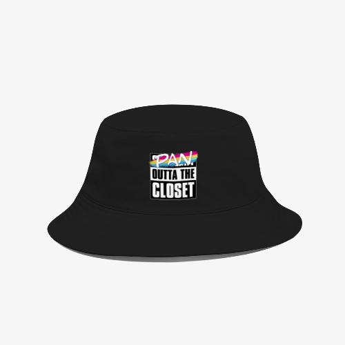 Pan Outta the Closet - Pansexual Pride - Bucket Hat