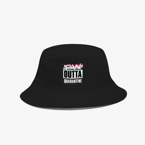 Pan Outta Quarantine - Pansexual Pride - Bucket Hat