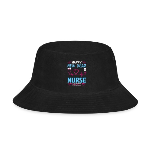 My Happy New Year Nurse T-shirt - Bucket Hat