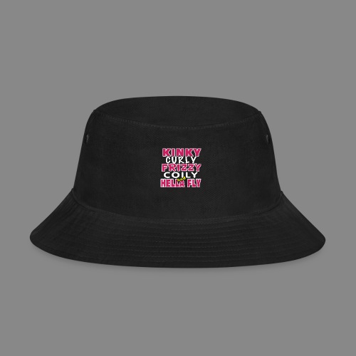 Kinky Curly Frizzy - Bucket Hat