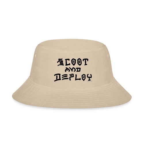Scoot and Deploy - Bucket Hat