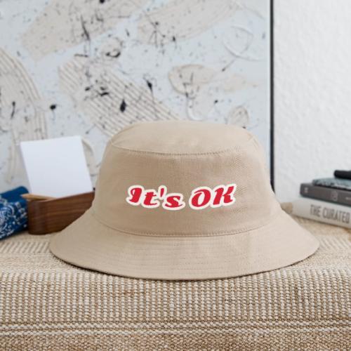 It’s OK Statement - Bucket Hat
