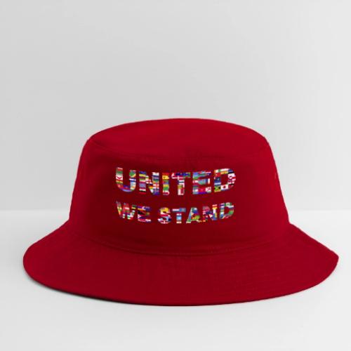 UNITED WE STAND - Bucket Hat