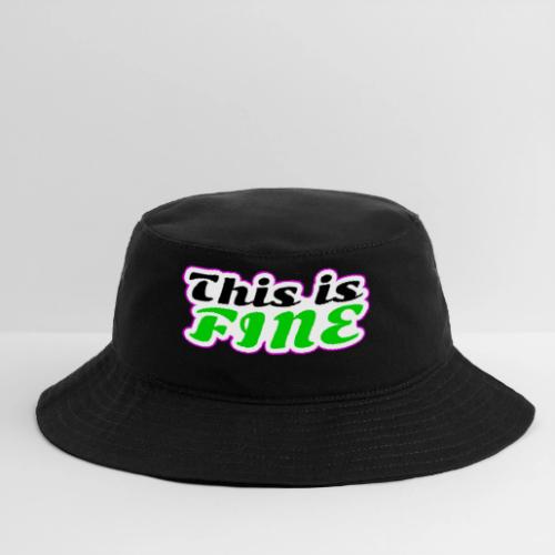 This Is Fine Balance - Bucket Hat
