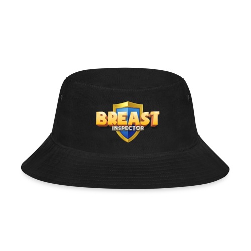 Breast Inspector - Customizable - Bucket Hat